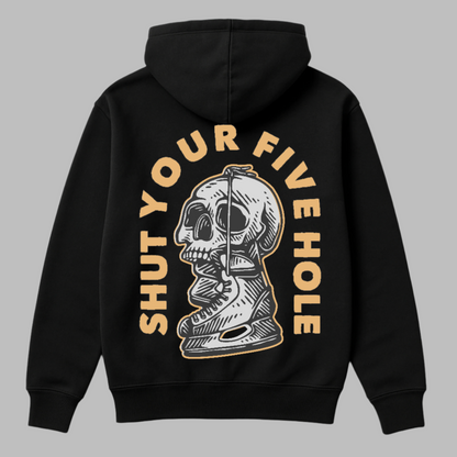 Shut Your Five Hole Hockey Hoodie | Fresh as Puck